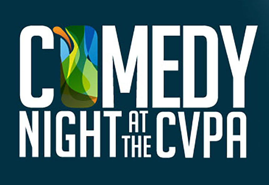 comedy night at the cvpa